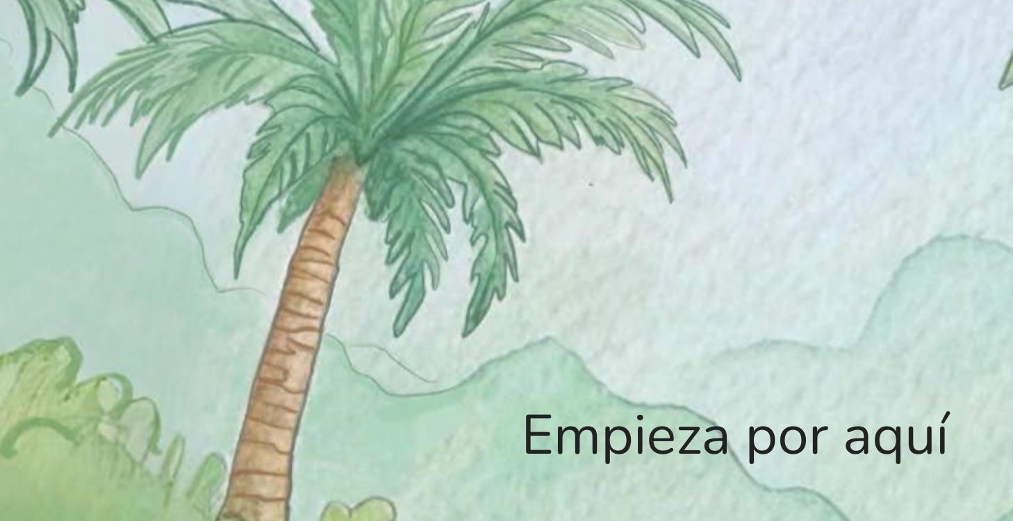 ¡Empieza por aquí!