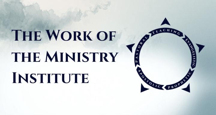 Work of the Ministry Institute