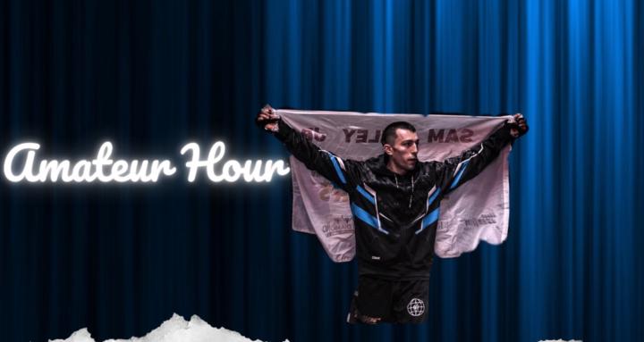 Amateur Hour (Muay Thai + MMA)