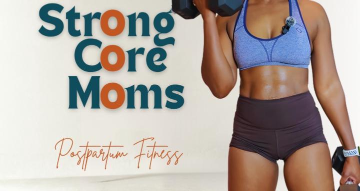 Strong Core Moms
