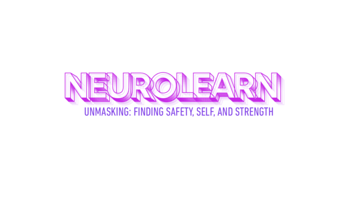 Unmasking: Finding Safety, Self and Strength