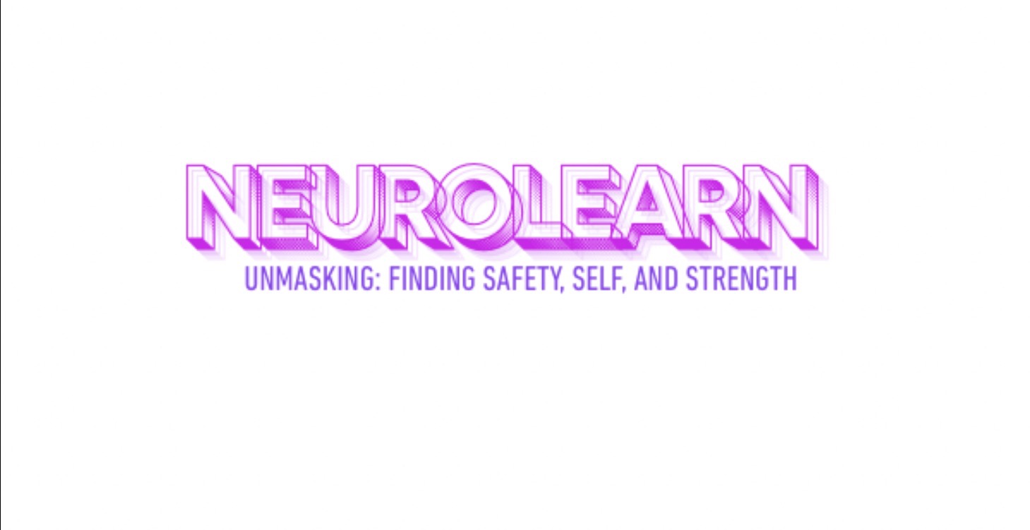 Unmasking: Finding Safety, Self & Strength