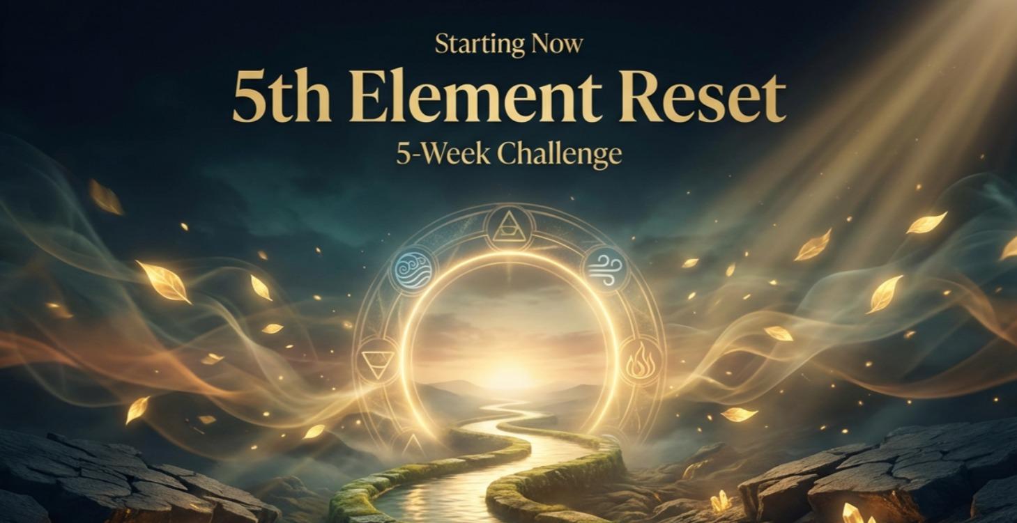 5 Elements, One Reset — 5-Week Challenge