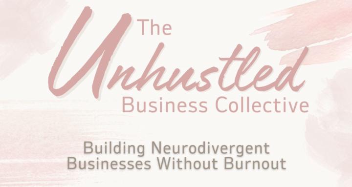 The Unhustled Business Hub