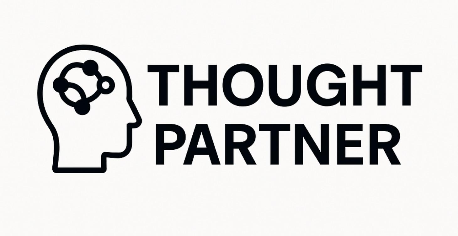 Build Your Thought Partners
