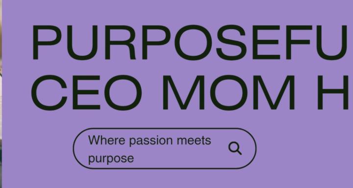 The Purposeful CEO Mom Hub