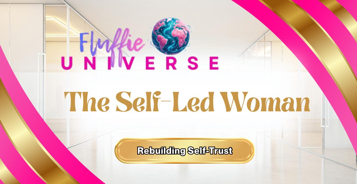 Rebuilding Self-Trust