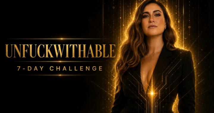 The UNFUCKWITHABLE Woman