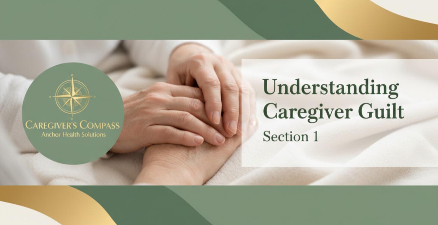 Understanding Caregiver Guilt