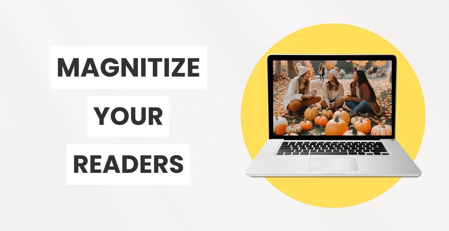 Magnetize your email list into sales