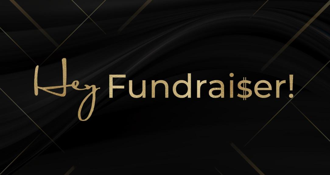 Hey Fundraiser!