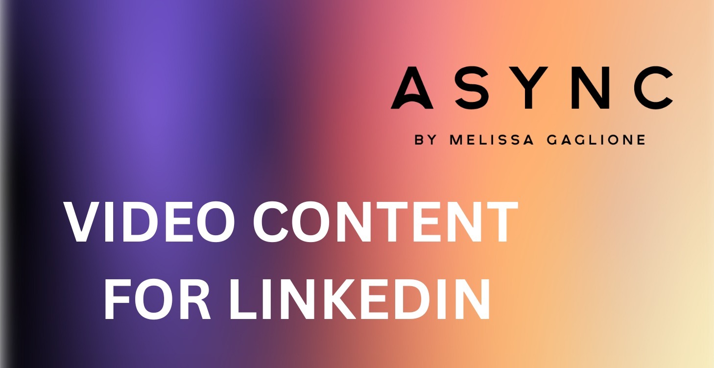 ASYNC LIVE – LINKEDIN VIDEO CONTENT