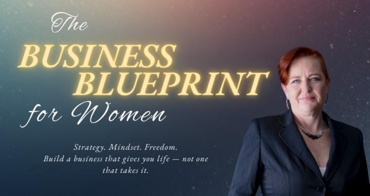 Business Blueprint for Women