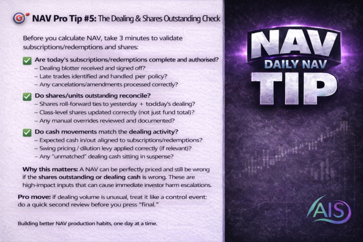 🎯 NAV Pro Tip #5: The Dealing & Shares Outstanding Check