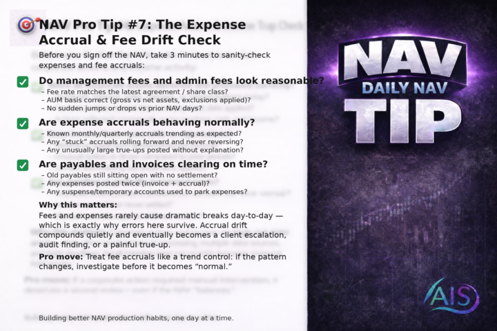 🎯 NAV Pro Tip #7: The Expense Accrual & Fee Drift Check
