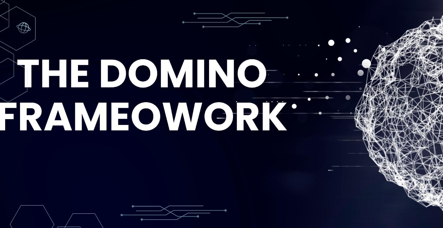 The Domino Framework