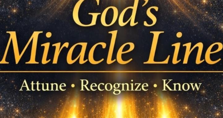 GOD'S MIRACLE LINE
