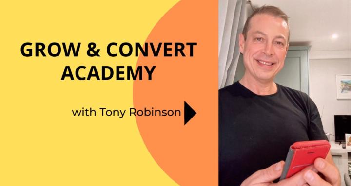 Grow & Convert Academy