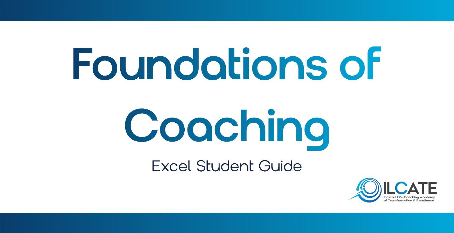 Foundations of Coaching- Excel Student Guide