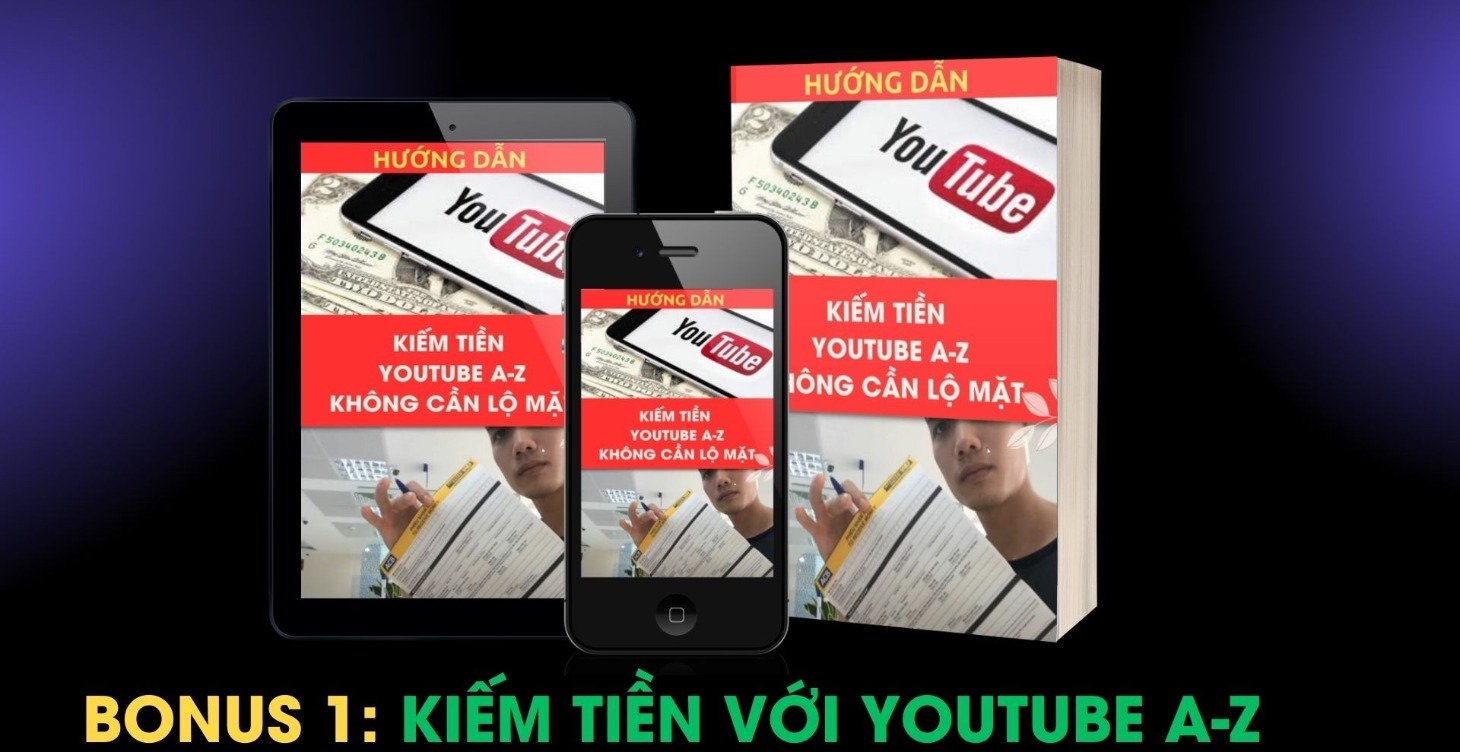 Full lộ trình kiếm tiền với Youtube