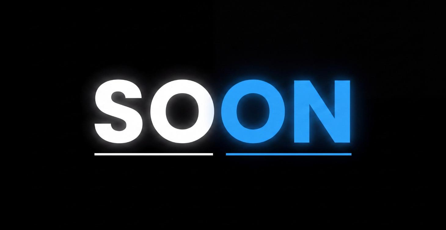 More Coming Soon...