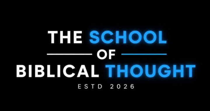 The School of Biblical Thought