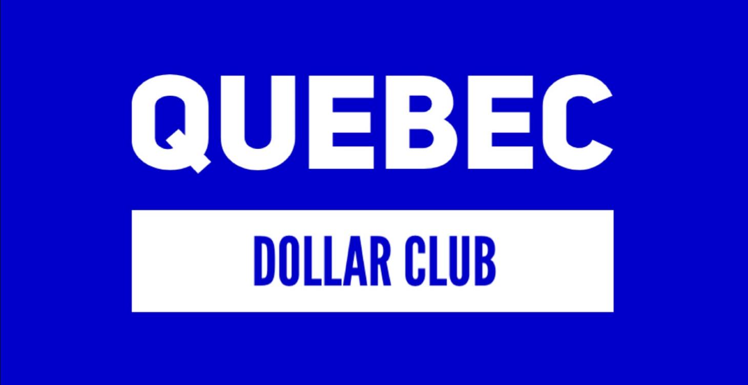 Comment ça marche, Québec Dollar Club ?