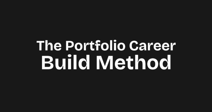 Portfolio Career Build Method