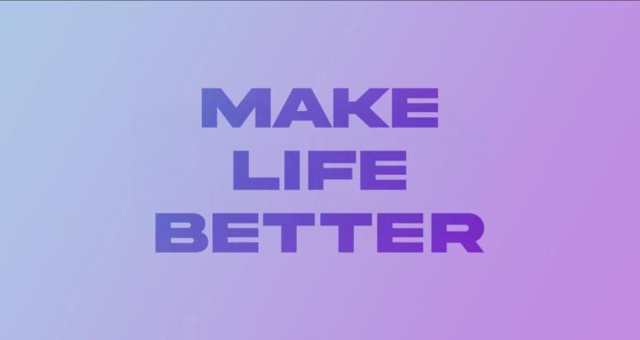 Make Life Better