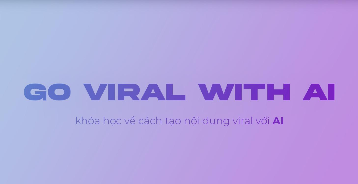 GO VIRAL WITH AI