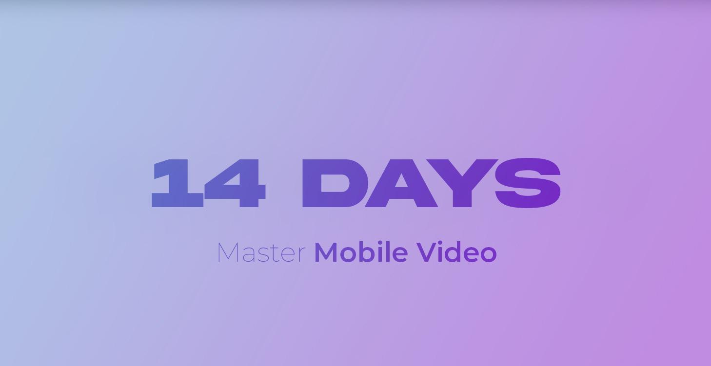 14 Day Master Mobile Video