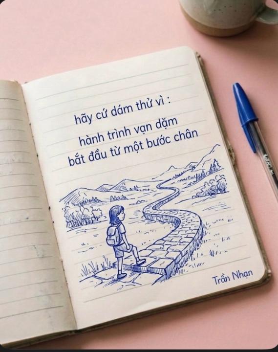Hãy cứ dám thử , vì hành trình vạn dặm luôn bắt đầu từ một bước chân 