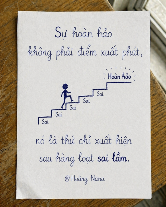 Mình không cần phải chờ hoàn hảo để bắt đầu một việc gì đó.