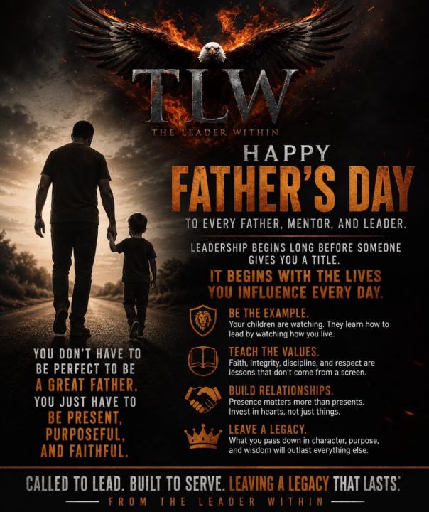 Happy Father's Day from The Leader Within.