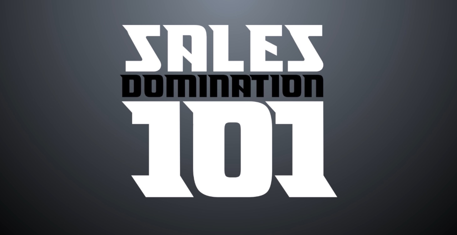 Sales Domination 101