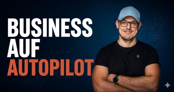 Business auf Autopilot