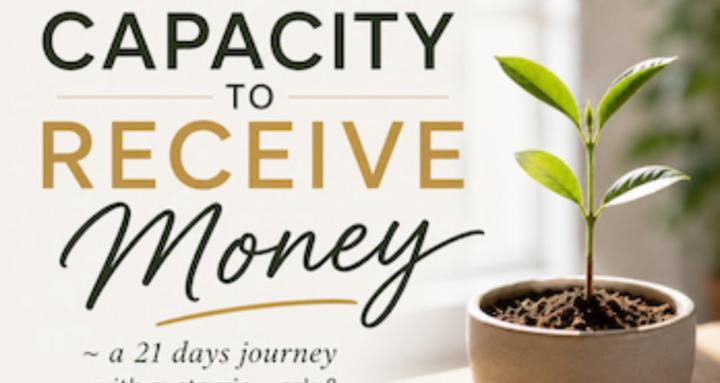 Expand Your Money Capacity 🌿