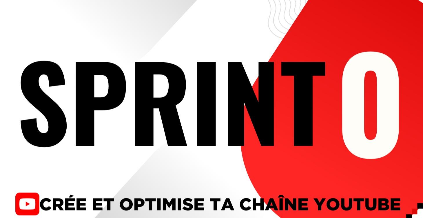 Sprint 0 : Début du challenge Youtube