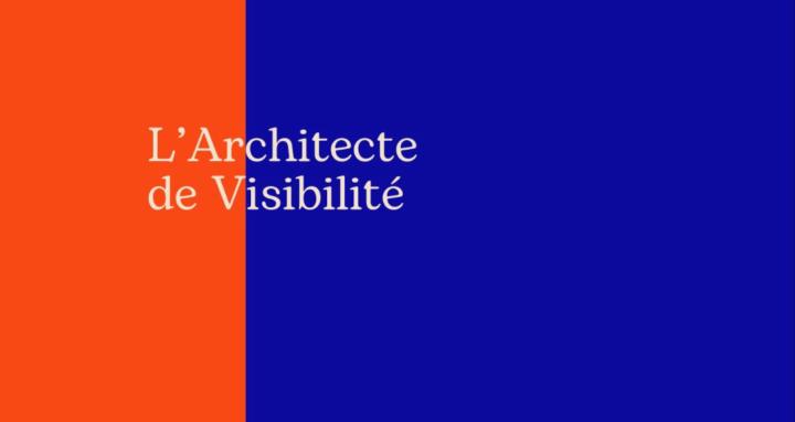 L'Architecte de Visibilité