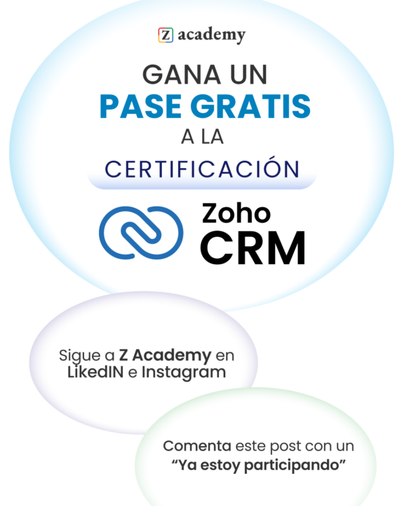 🔥🎉Gana un pase gratis a la certificación Zoho CRM 2026