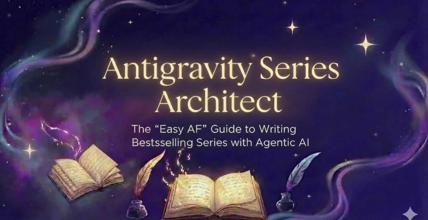 Antigravity Series Architect