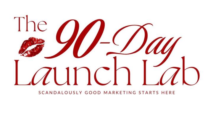 The 90-Day Launch Lab™