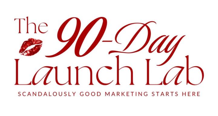The 90-Day Launch Lab™