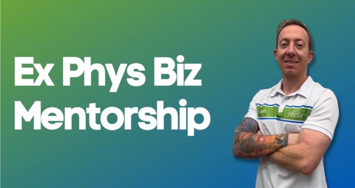 Ex Phys Biz Mentorship