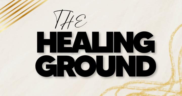The Healing Ground