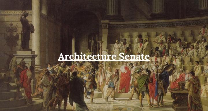 Architecture Senate