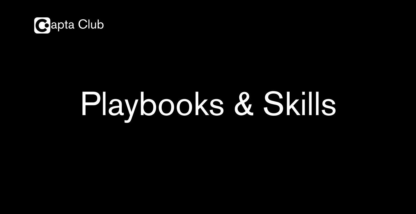 Playbooks & Skills