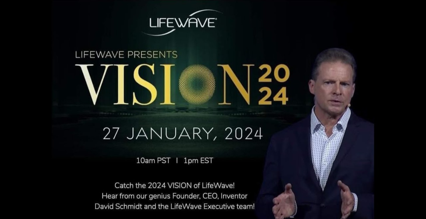 Lifewave VISION 2024 Virtual Event