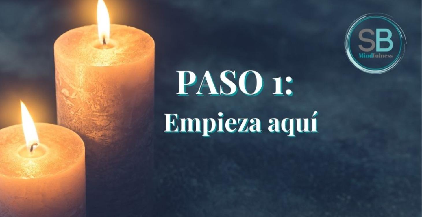 Paso 1: Empieza aquí