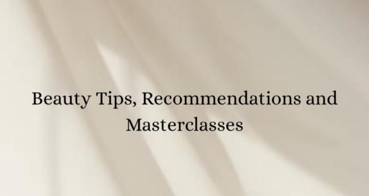 Beauty Tips & Recommendations